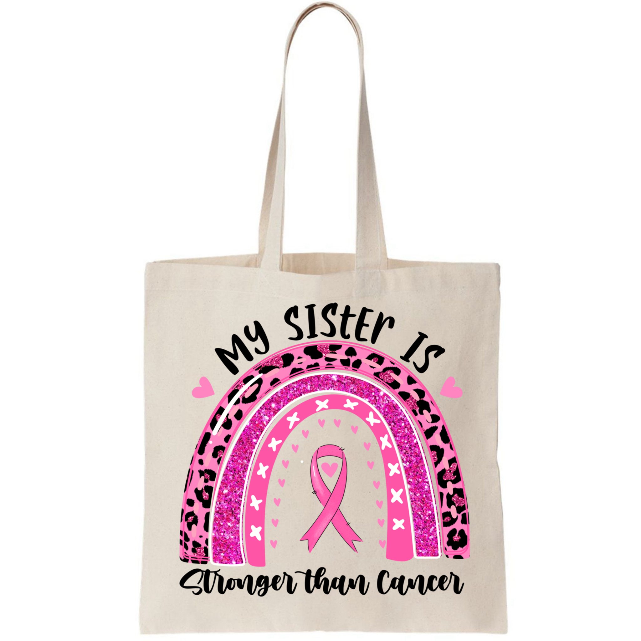 Breast Cancer Awareness My Sister Is Stronger Than Cancer Meaningful Gift Bag