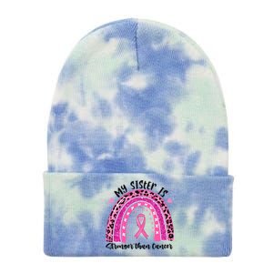 Breast Cancer Awareness My Sister Is Stronger Than Cancer Meaningful Gift Tie Dye 12in Knit Beanie