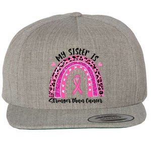 Breast Cancer Awareness My Sister Is Stronger Than Cancer Meaningful Gift Wool Snapback Cap