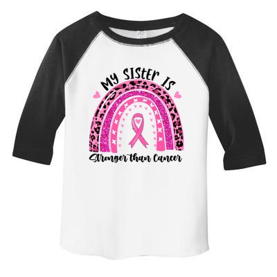 Breast Cancer Awareness My Sister Is Stronger Than Cancer Meaningful Gift Toddler Fine Jersey T-Shirt