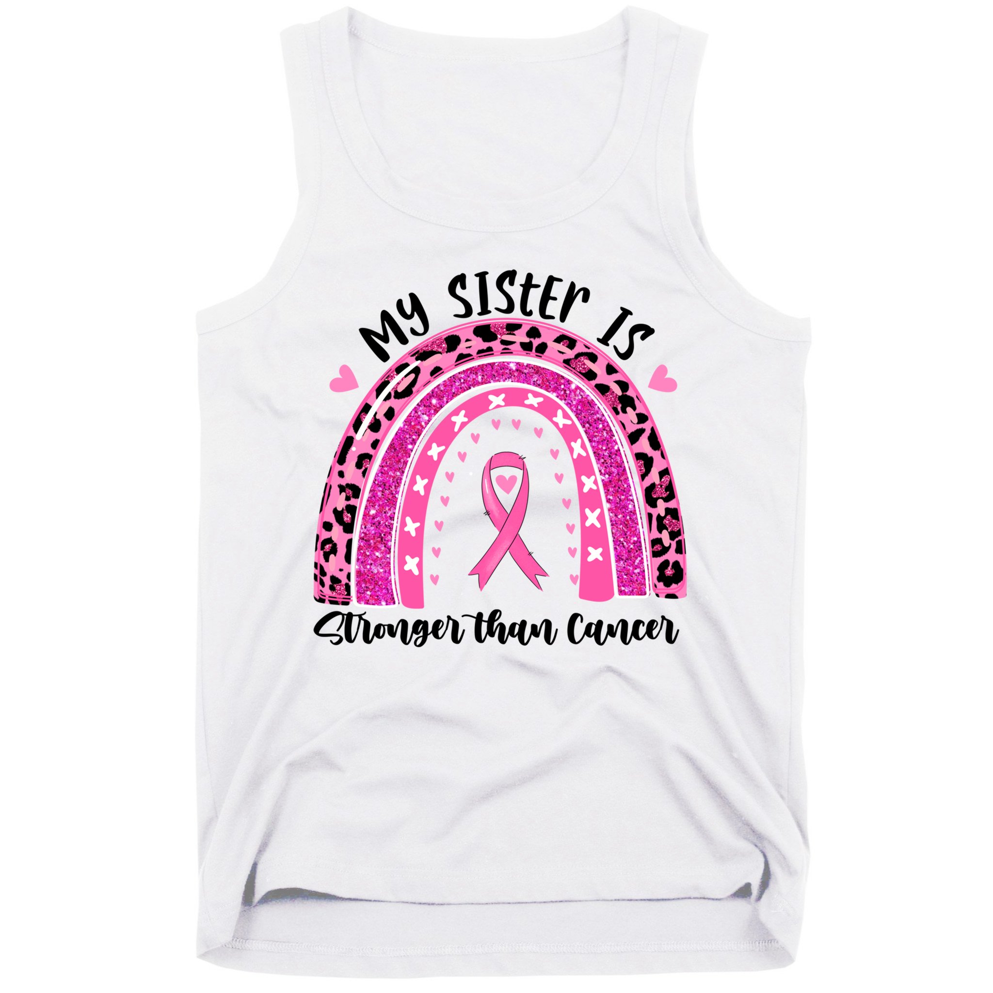 Breast Cancer Awareness My Sister Is Stronger Than Cancer Meaningful Gift Tank Top