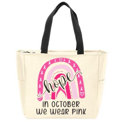 Breast Cancer Awareness Pink Rainbow In October We Wear Pink Zip Tote Bag