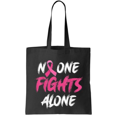 Breast Cancer Awareness Pink Ribbon No One Fight Alone Bag