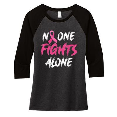 Breast Cancer Awareness Pink Ribbon No One Fight Alone Women's Tri-Blend 3/4-Sleeve Raglan Shirt