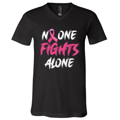 Breast Cancer Awareness Pink Ribbon No One Fight Alone V-Neck T-Shirt