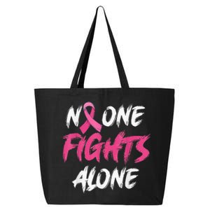 Breast Cancer Awareness Pink Ribbon No One Fight Alone 25L Jumbo Tote