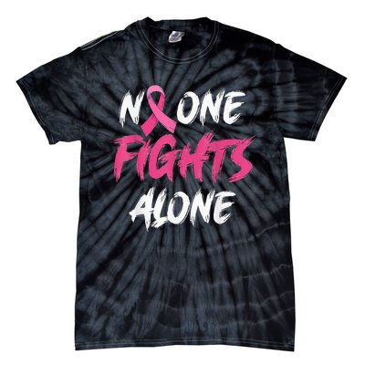 Breast Cancer Awareness Pink Ribbon No One Fight Alone Tie-Dye T-Shirt