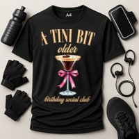 Birthday Costume A Tini Bit Older Espresso Martini Cooling Performance Crew T-Shirt