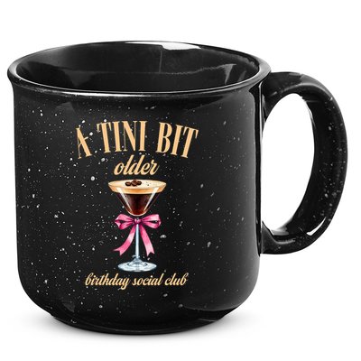 Birthday Costume A Tini Bit Older Espresso Martini 15oz Campfire Ceramic Mug