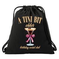 Birthday Costume A Tini Bit Older Espresso Martini Drawstring Bag