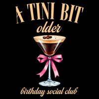 Birthday Costume A Tini Bit Older Espresso Martini Drawstring Bag