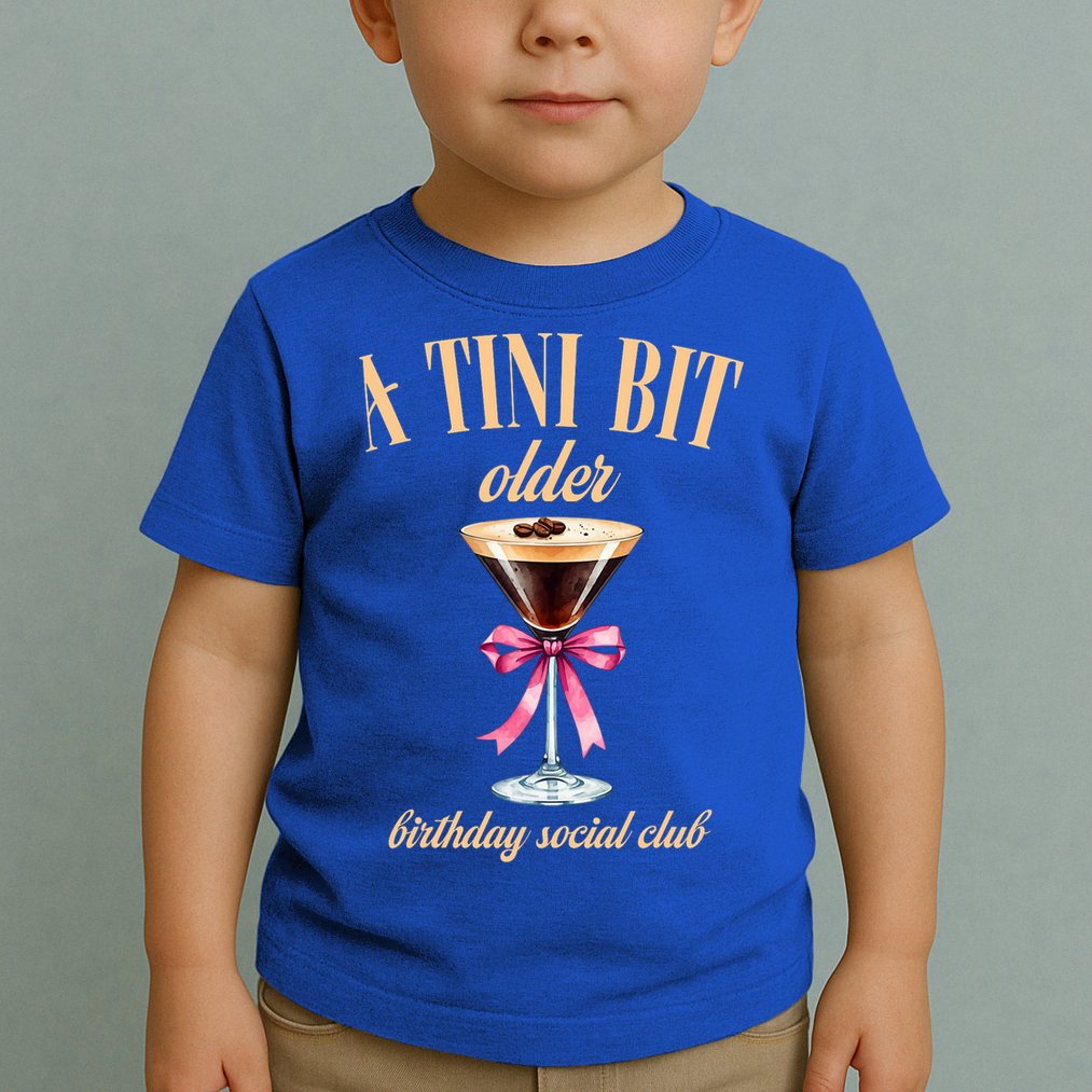 Birthday Costume A Tini Bit Older Espresso Martini Toddler T-Shirt