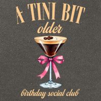 Birthday Costume A Tini Bit Older Espresso Martini Cotton Canvas Backpack
