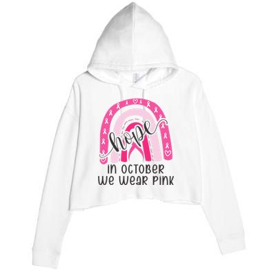 Breast Cancer Awareness Pink Rainbow In October We Wear Pink Crop Fleece Hoodie