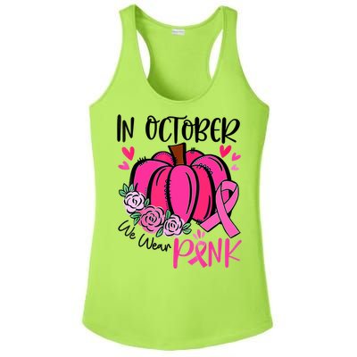 Breast Cancer Awareness In October We Wear Pink Pumpkin Ladies PosiCharge Competitor Racerback Tank