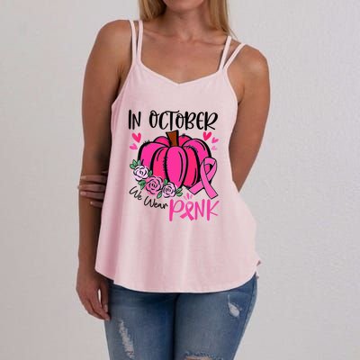 Breast Cancer Awareness In October We Wear Pink Pumpkin Women's Strappy Tank