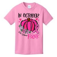 Breast Cancer Awareness In October We Wear Pink Pumpkin Kids T-Shirt