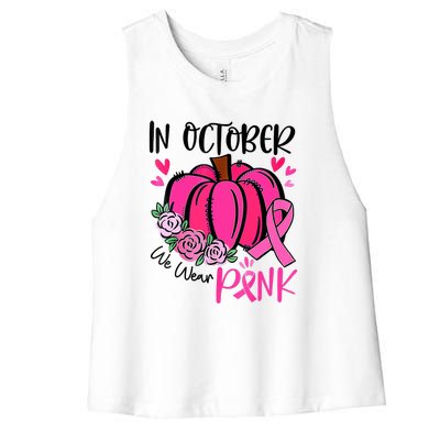 Breast Cancer Awareness In October We Wear Pink Pumpkin Women's Racerback Cropped Tank