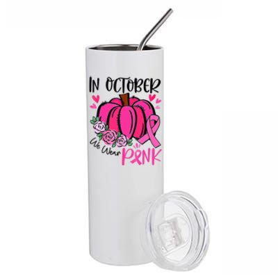 Breast Cancer Awareness In October We Wear Pink Pumpkin Stainless Steel Tumbler