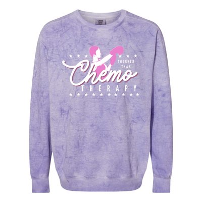 Breast Cancer Awareness Tougher Than Chemotherapy Meaningful Gift Colorblast Crewneck Sweatshirt