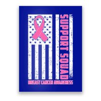 Breast Cancer Awareness Support Squad Distressed USA Flag Poster
