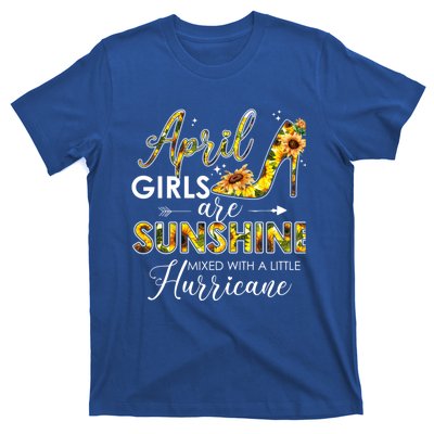 Bday Classic April Girls Are Sunshine Mixed With Hurricane Meaningful Gift T-Shirt