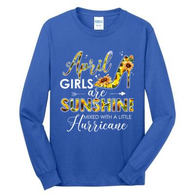 Bday Classic April Girls Are Sunshine Mixed With Hurricane Meaningful Gift Tall Long Sleeve T-Shirt