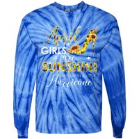 Bday Classic April Girls Are Sunshine Mixed With Hurricane Meaningful Gift Tie-Dye Long Sleeve Shirt