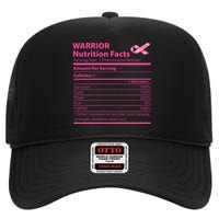 Breast Cancer Awareness Warrior Nutrition Facts Faith Hope High Crown Mesh Back Trucker Hat