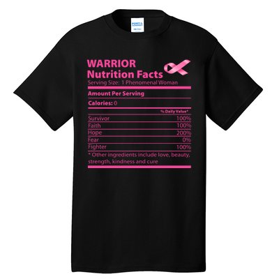 Breast Cancer Awareness Warrior Nutrition Facts Faith Hope Tall T-Shirt