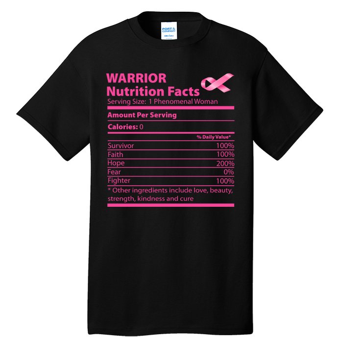 Breast Cancer Awareness Warrior Nutrition Facts Faith Hope Tall T-Shirt