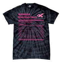 Breast Cancer Awareness Warrior Nutrition Facts Faith Hope Tie-Dye T-Shirt