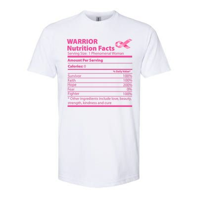 Breast Cancer Awareness Warrior Nutrition Facts Faith Hope Softstyle CVC T-Shirt