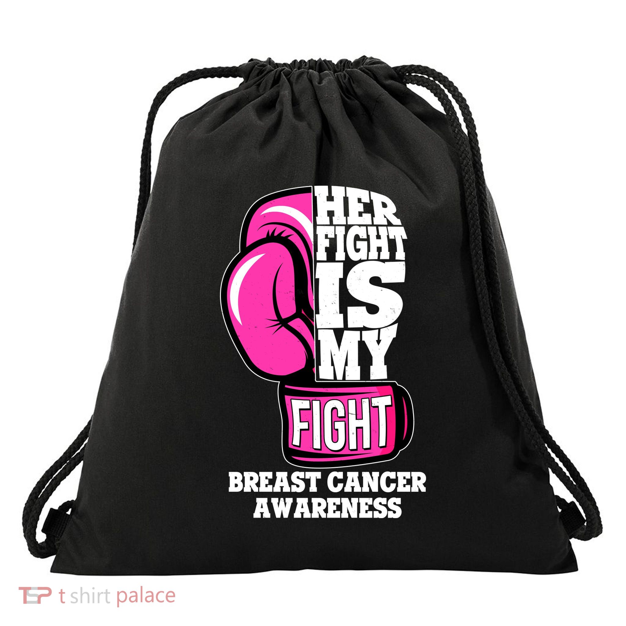 Breast Cancer Awareness Her Fight Is My Fight Boxing Glove Drawstring Bag