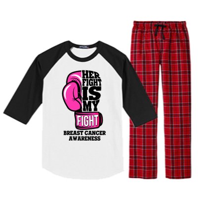 Breast Cancer Awareness Her Fight Is My Fight Boxing Glove Raglan Sleeve Pajama Set