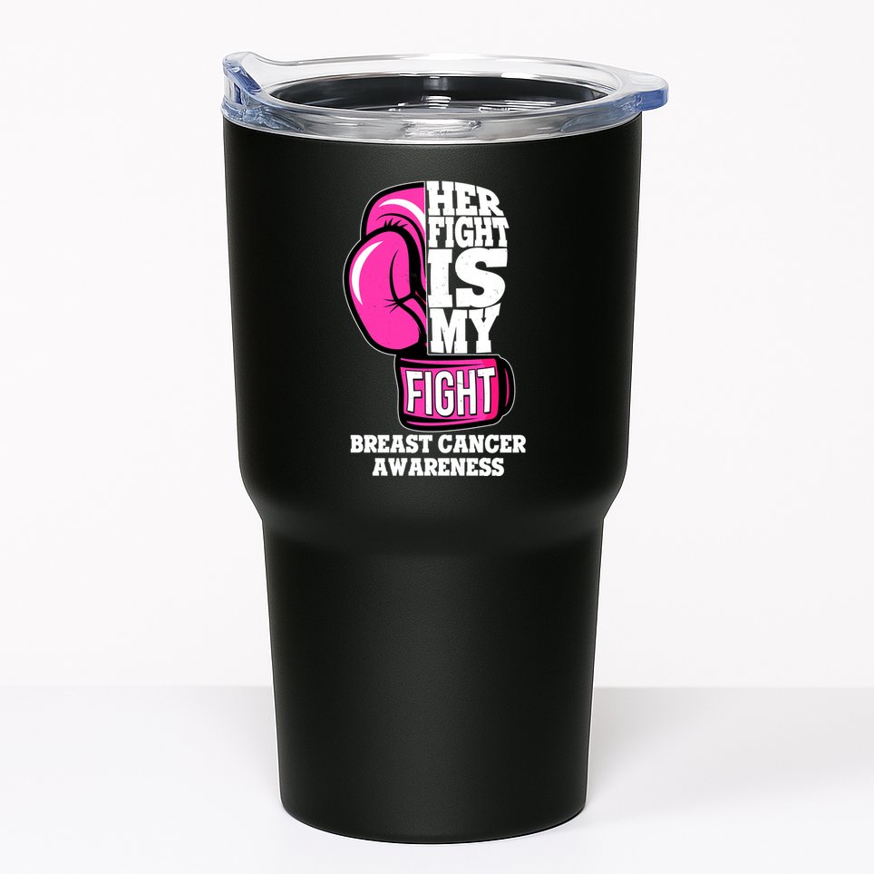 Breast Cancer Awareness Her Fight Is My Fight Boxing Glove Tumbler