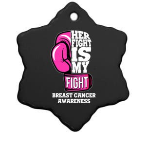 Breast Cancer Awareness Her Fight Is My Fight Boxing Glove Ceramic Star Ornament