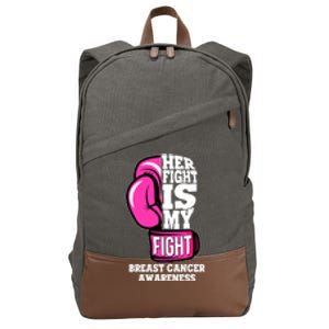 Breast Cancer Awareness Her Fight Is My Fight Boxing Glove Cotton Canvas Backpack