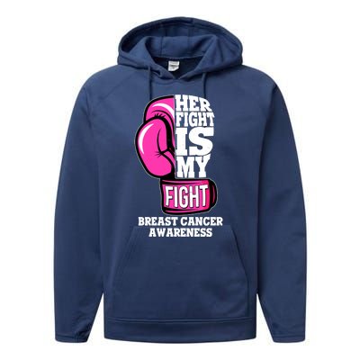 Breast Cancer Awareness Her Fight Is My Fight Boxing Glove Performance Fleece Hoodie