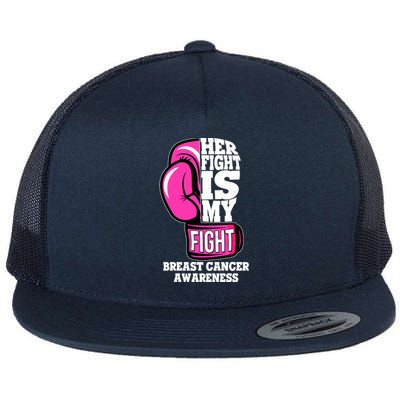 Breast Cancer Awareness Her Fight Is My Fight Boxing Glove Flat Bill Trucker Hat