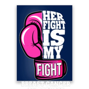 Breast Cancer Awareness Her Fight Is My Fight Boxing Glove Poster