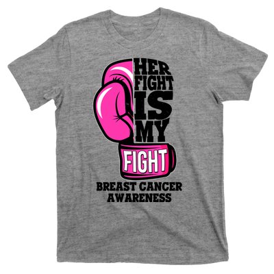 Breast Cancer Awareness Her Fight Is My Fight Boxing Glove T-Shirt