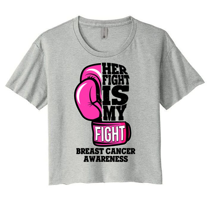 Breast Cancer Awareness Her Fight Is My Fight Boxing Glove Women's Crop Top Tee