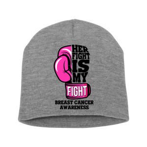 Breast Cancer Awareness Her Fight Is My Fight Boxing Glove Short Acrylic Beanie