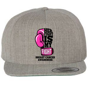 Breast Cancer Awareness Her Fight Is My Fight Boxing Glove Wool Snapback Cap