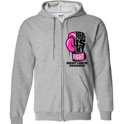 Breast Cancer Awareness Her Fight Is My Fight Boxing Glove Full Zip Hoodie