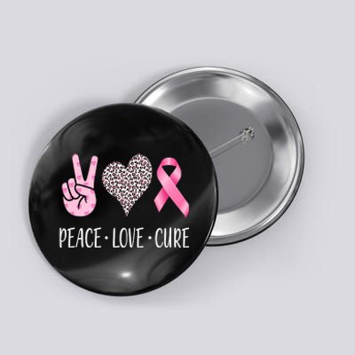 Breast Cancer Awareness Peace Love Cure Button