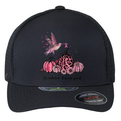 Breast Cancer Awareness In October We Wear Pink Hummingbird Flexfit Unipanel Trucker Cap