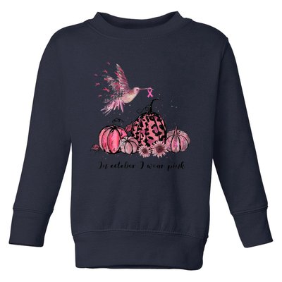 Breast Cancer Awareness In October We Wear Pink Hummingbird Toddler Sweatshirt