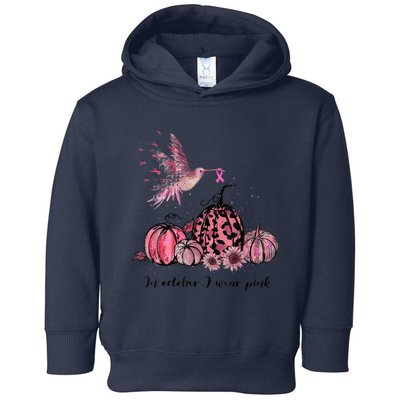 Breast Cancer Awareness In October We Wear Pink Hummingbird Toddler Hoodie